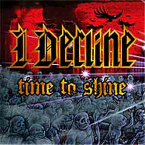 I Decline - Time to Shine
