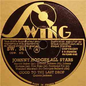 Johnny Hodges All Stars / Harold Baker & Duke's Men - Good To The Last Drop / St. Germain-Des-Prés Blues