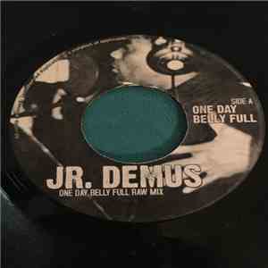 Junior Demus - One Day Belly Full Raw Mix