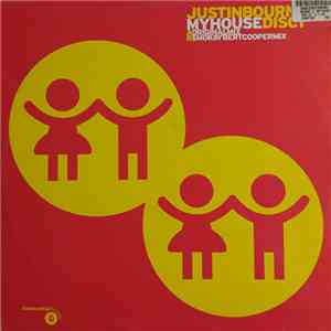 Justin Bourne - My House (Disc 1)