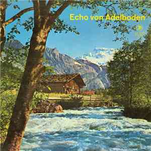 Kapelle Echo Von Adelboden - Echo Von Adelboden