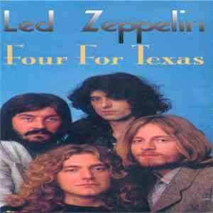 Led Zeppelin - Four For Texas