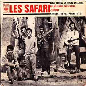 Les Safari - Nous Ferons La Route Ensemble