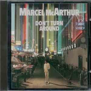 Marcel McArthur - Don't Turn Around
