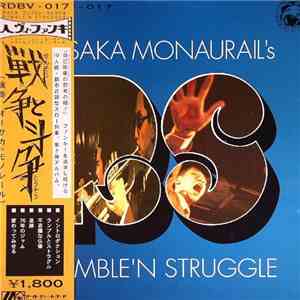 Osaka Monaurail - Rumble'N Struggle