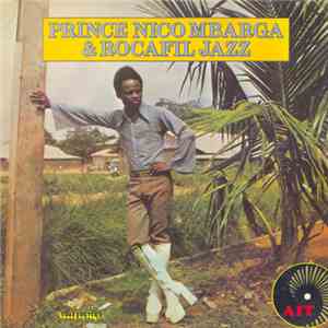Prince Nico Mbarga And Rocafil Jazz - Prince Nico Mbarga And Rocafil Jazz