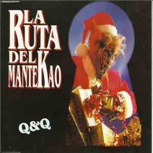 Q & Q - La Ruta Del Mantekao