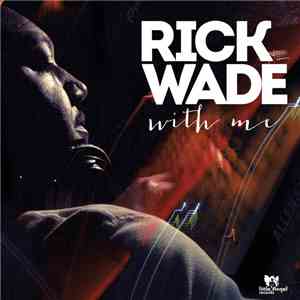 Rick Wade - With Me
