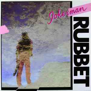 Rubbet - Jokerman