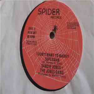 Sandie Jones & the Jones Gang - I Dont Want To Marry Superman