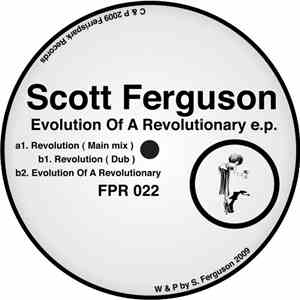 Scott Ferguson - Evolution Of A Revolutionary E.P.