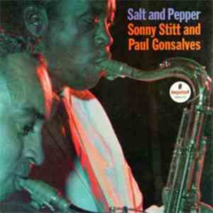 Sonny Stitt And Paul Gonsalves - Salt And Pepper