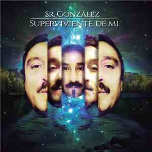 Sr. González - Superviviente De Mi