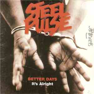 Steel Pulse - Better Days