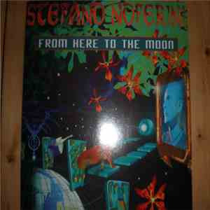 Stefano Noferini - From Here To The Moon