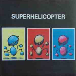 Superhelicopter - Rock'n'roll Band