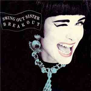 Swing Out Sister - Breakout