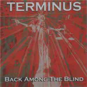 Terminus - Back Among The Blind