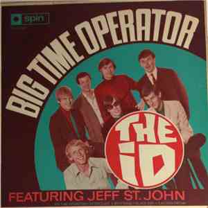 The Id  Featuring Jeff St. John - Big Time Operator