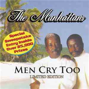 The Manhattans - Men Cry Too