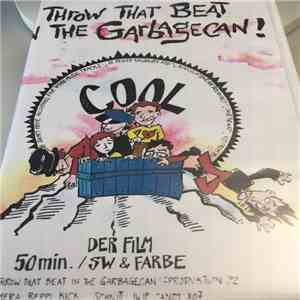 Throw That Beat In The Garbagecan! - Cool (Der Film)