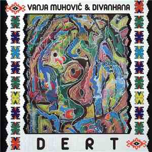 Vanja Muhović & Divanhana - Dert