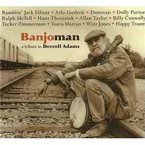Various - Banjoman: A Tribute To Derroll Adams