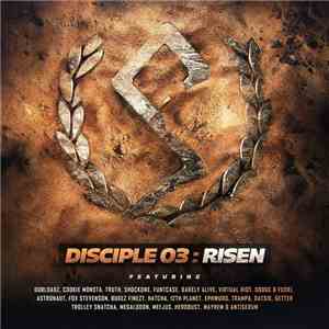 Various - Disciple 03: Risen