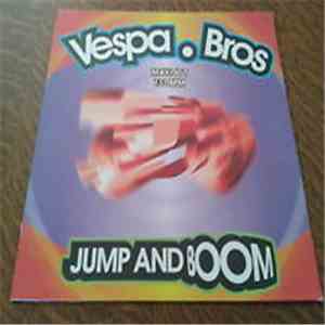 Vespa Bros. - Jump And Boom