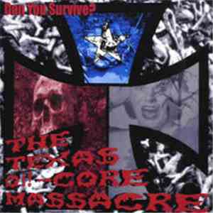 White Wash, Operation Racewar - The Texas Oi! - Core Massacre