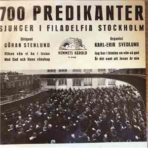 700 Predikanter - 700 Predikanter Sjunger I Filadelfia Stockholm