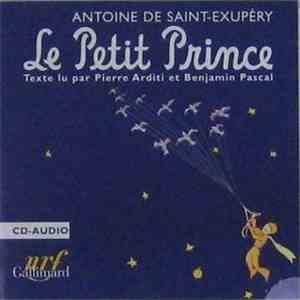Antoine De Saint-Exupéry - Le Petit Prince
