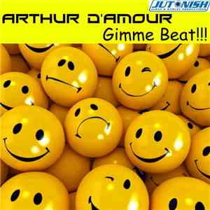 Arthur d'Amour - Gimme Beat!!!