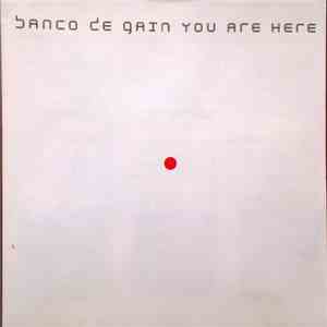 Banco De Gaia - You Are Here