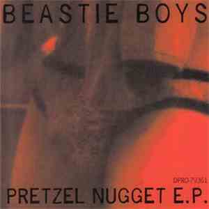 Beastie Boys - Pretzel Nugget E.P.
