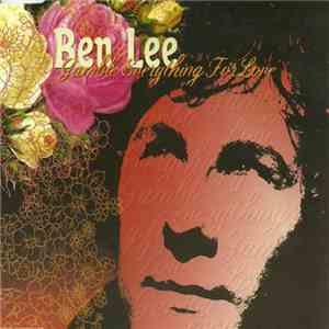 Ben Lee - Gamble Everything For Love