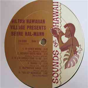 Berne Hal-Mann - Hilton Hawaiian Village Presents Berne Hal-Mann