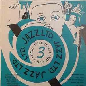 Bill Reinhardt, Marty Marsala, Doc Cenardo, Harry Graves, Max Hook, Kenny White - Dixieland By Request At Jazz, Ltd. Volume 3