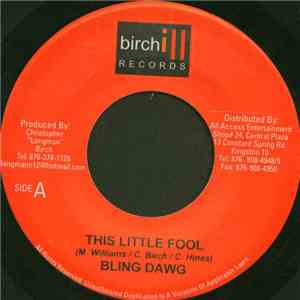 Bling Dawg / Idonia - This Little Fool / Innocent Blood