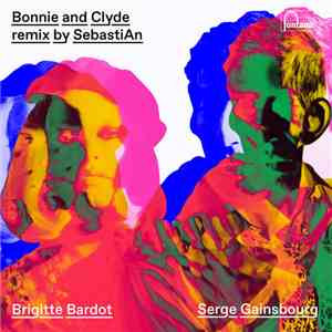 Brigitte Bardot Et Serge Gainsbourg - Bonnie And Clyde (SebastiAn Remix)