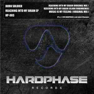 Burn Soldier - Reaching Into My Brain EP