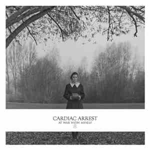 Cardiac Arrest  - At War With Myself