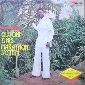 Chief Brigadier Olu Oni & His Marathon System - Juju Marathon System Vol. 1
