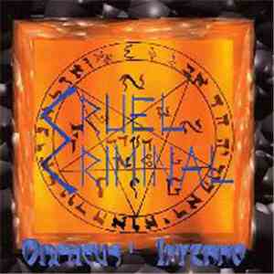 Cruel Criminal - Orpheus Inferno