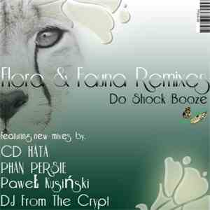 Do Shock Booze - Flora & Fauna Remixes