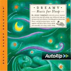Dr. Jeffrey Thompson - Dreamy Music For Sleep