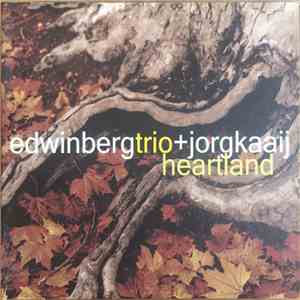 Edwin Berg Trio, Jorg Kaaij - Heartland