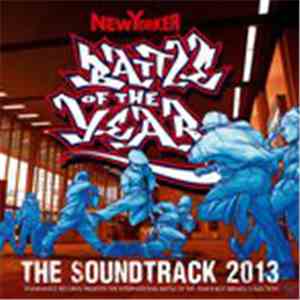 Emile YX? - Battle Of The Year 2013 - The Soundtrack