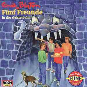 Enid Blyton - Fünf Freunde 31 - In Der Geisterbahn