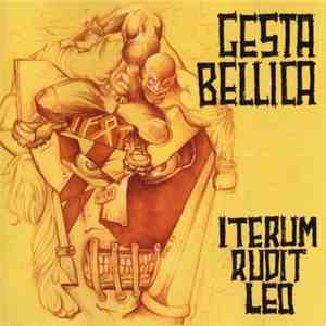 Gesta Bellica - Iterum Rudit Leo